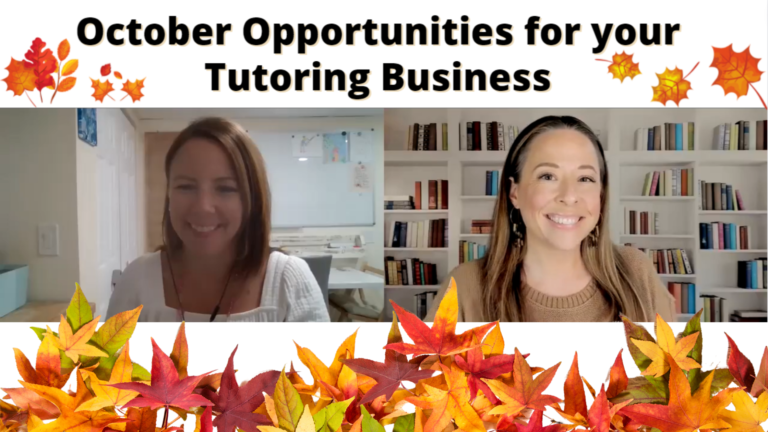October opportunities for Growing your tutoring business