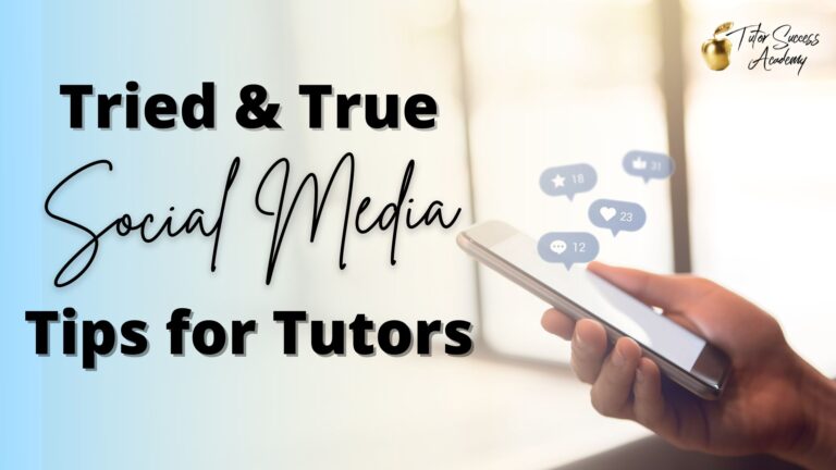 3 Tried and True Social Media Tips for Tutors
