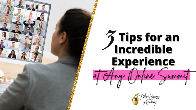 3 Simple Tips for an Incredible Experience at Any Online Summit