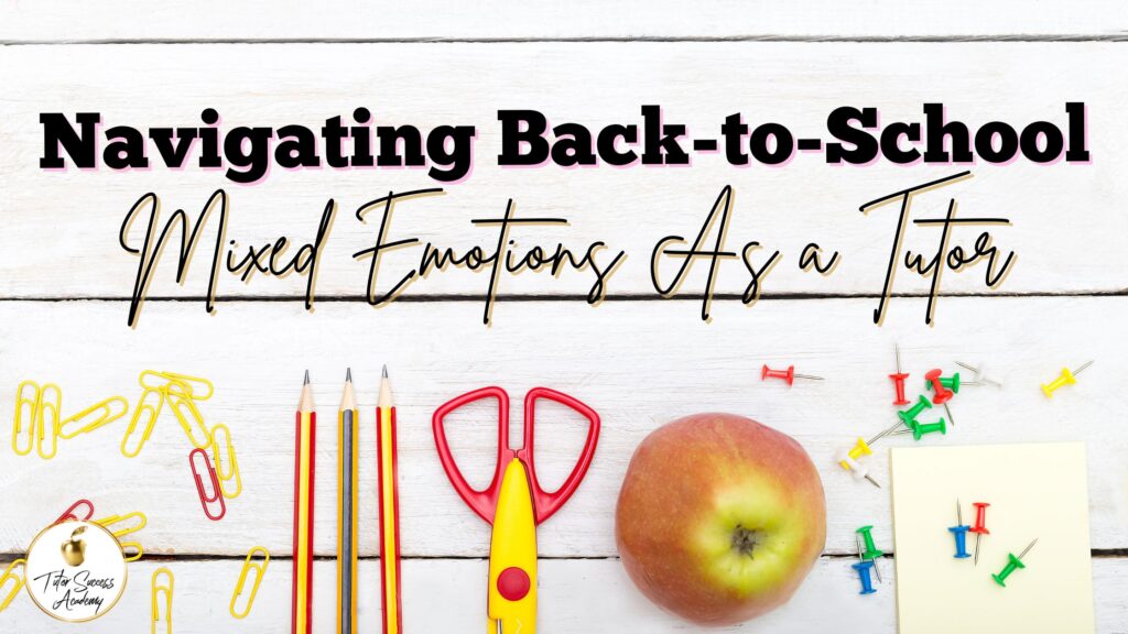 This is a featured image for a blog post about the mixed emotions of back to school.