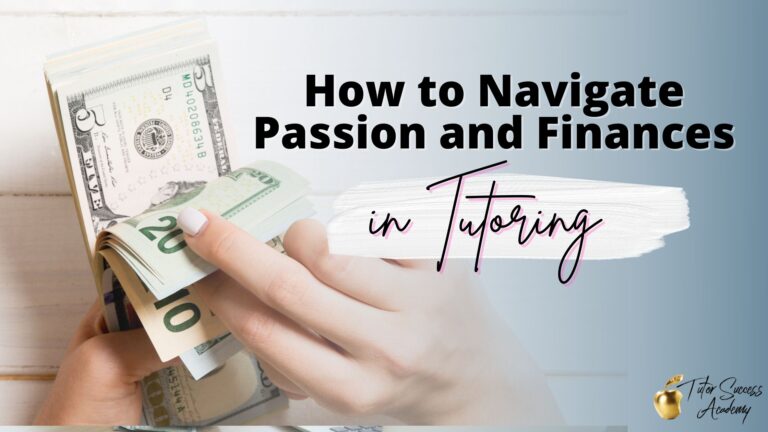 How to Navigate Passion and Finances in Tutoring with Brooke Benson
